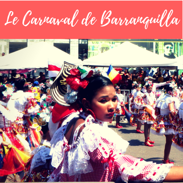 COLOMBIE: LE CARNAVAL DE BARRANQUILLA