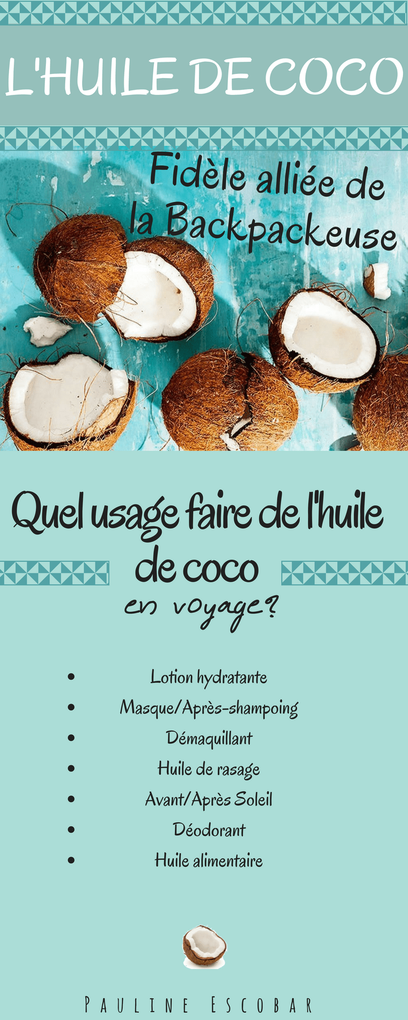 L'huile de coco, alliée de la backpackeuse: ses usages