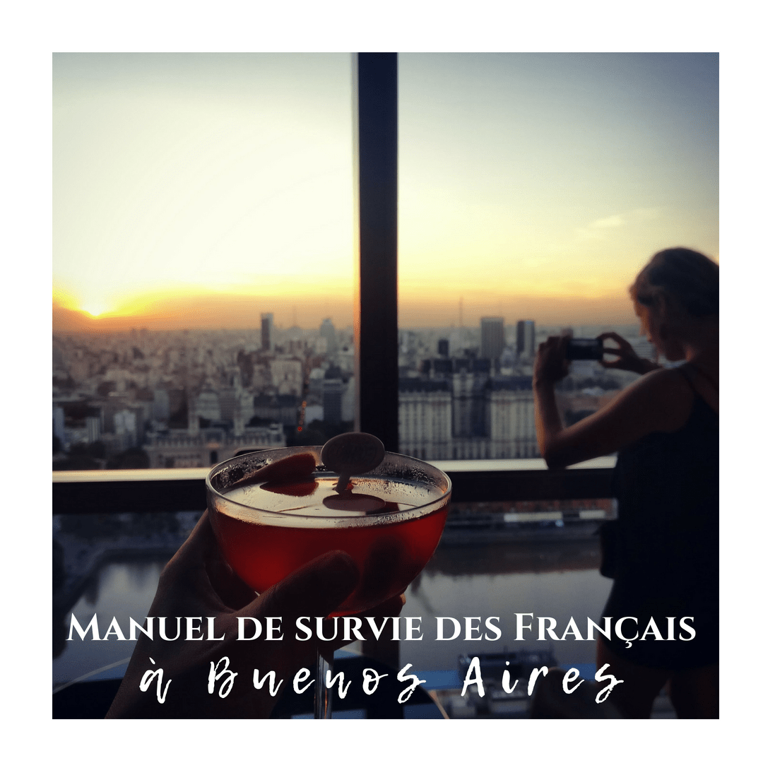 Manuel de survie des Français à Buenos Aires