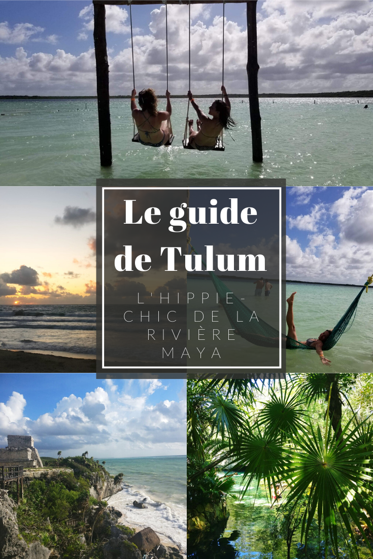 le guide de tulum, rivière maya, cancun, mexique